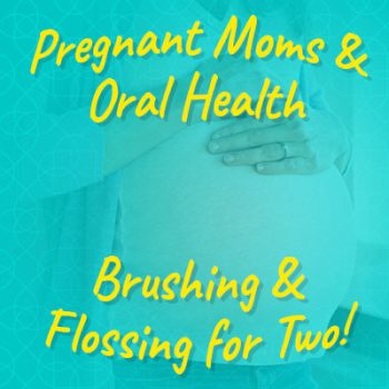 Watertown dentists, Dr. Buchholtz & Dr. Garro at Family Dental Practice discuss how the oral health of pregnant women can affect the baby before and after birth.