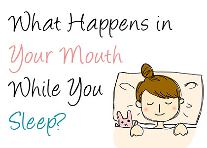 Watertown dentists, Dr. Buchholtz & Dr. Garro at Family Dental Practice explain what happens in your mouth while you sleep—dry mouth, bruxism, sleep apnea, and more.