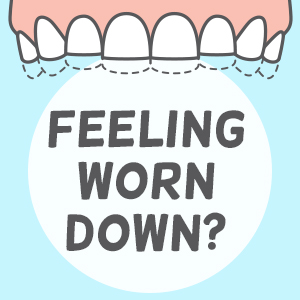 Family Dental Practice breaks down what to do about worn down teeth