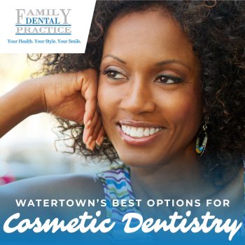 Discover the cosmetic dentistry options in Watertown at Family Dental Practice. Enhance your smile with our personalized treatments tailored to your needs.