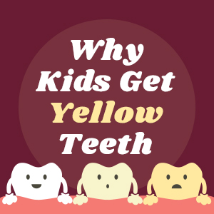 Watertown dentists, Dr. Buchholtz & Dr. Garro at Family Dental Practice discuss reasons that children’s teeth turn yellow and what can be done to prevent or treat the problem.