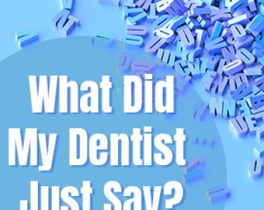 What Did My Dentist Just Say? - <p>At Family Dental Practice, education is paramount in our mission to help our friends and neighbors improve and maintain their oral health. For this reason, we try to avoid using dental jargon when we’re speaking with our valued patient family. However, there are terms that can’t be broken down as easily; in those cases, we’ll […]</p>
