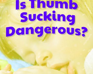 Is Thumb Sucking Dangerous? - <p>Thumb sucking is normal behavior for babies and young children. But just how normal? More than 75% of little ones suck their thumbs, fingers, hands, pacifiers, or other items such as the corner of a blanket during these early years. Most kids stop this behavior on their own between the ages of three and six. […]</p>
